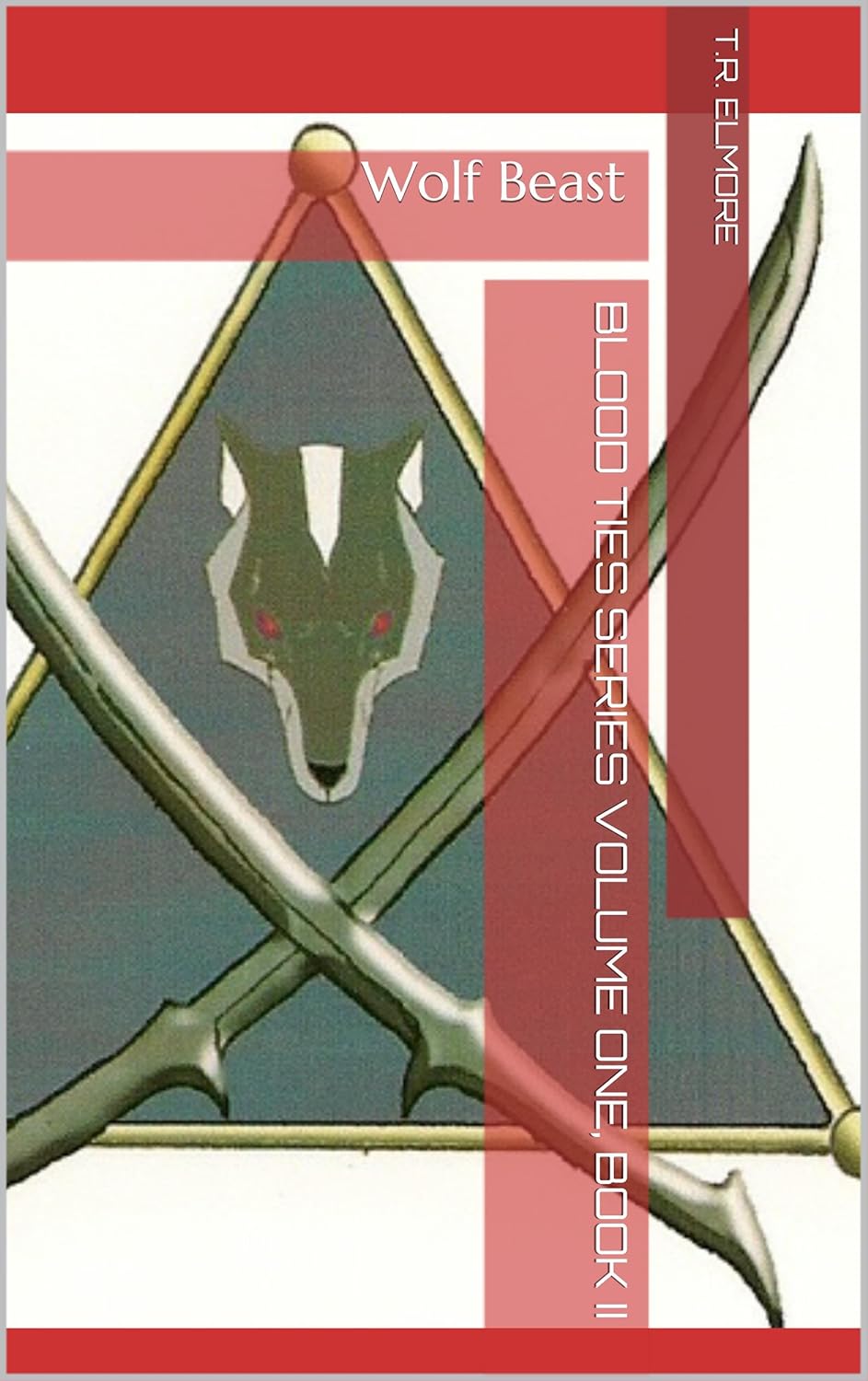 Blood TIES Series Volume ONE, Book 2: Wolf Beast poster