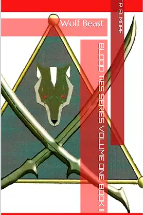 Blood TIES Series Volume ONE, Book 2: Wolf Beast poster