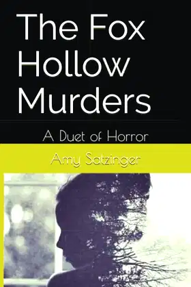 The Fox Hollow Murders: A Duet of Horror poster