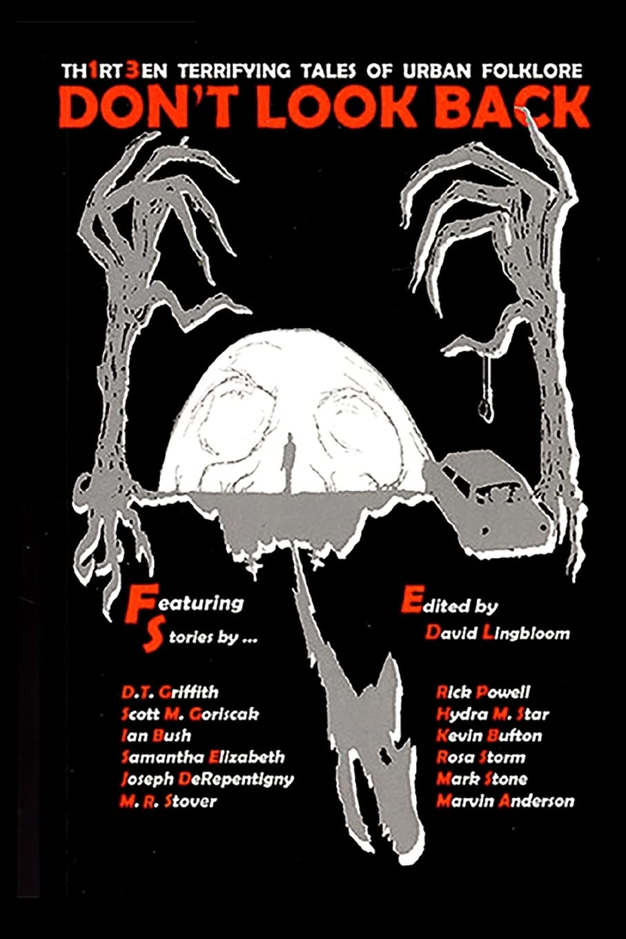 Don't Look Back: Thirteen Terrifying Tales of Urban Folklore poster
