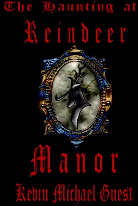 The Haunting at Reindeer Manor, Part 1 of: (The Haunted Houses of Anderson) poster