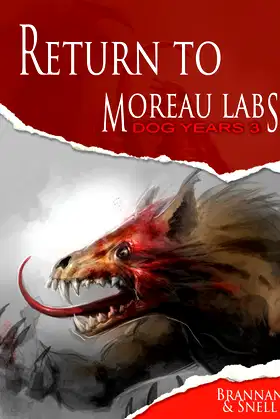 Dog Years 3: Return to Moreau Labs (Pavlov's Dogs) poster