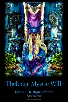 Thelema: Book 2 - The High Priestess (Mystic Will) poster