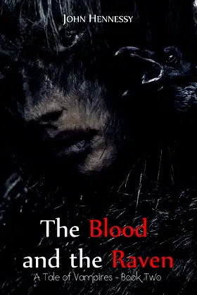 The Blood and the Raven (A Tale of Vampires) poster