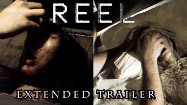REEL - Extended Trailer poster
