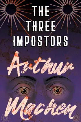 The Three Impostors - Or, The Transmutations poster