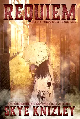 Requiem (The Penny Dreadfuls Book 1) poster