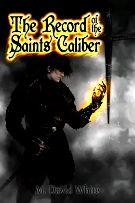 The Record of the Saints Caliber: Book 2: Here Shines the Sun poster