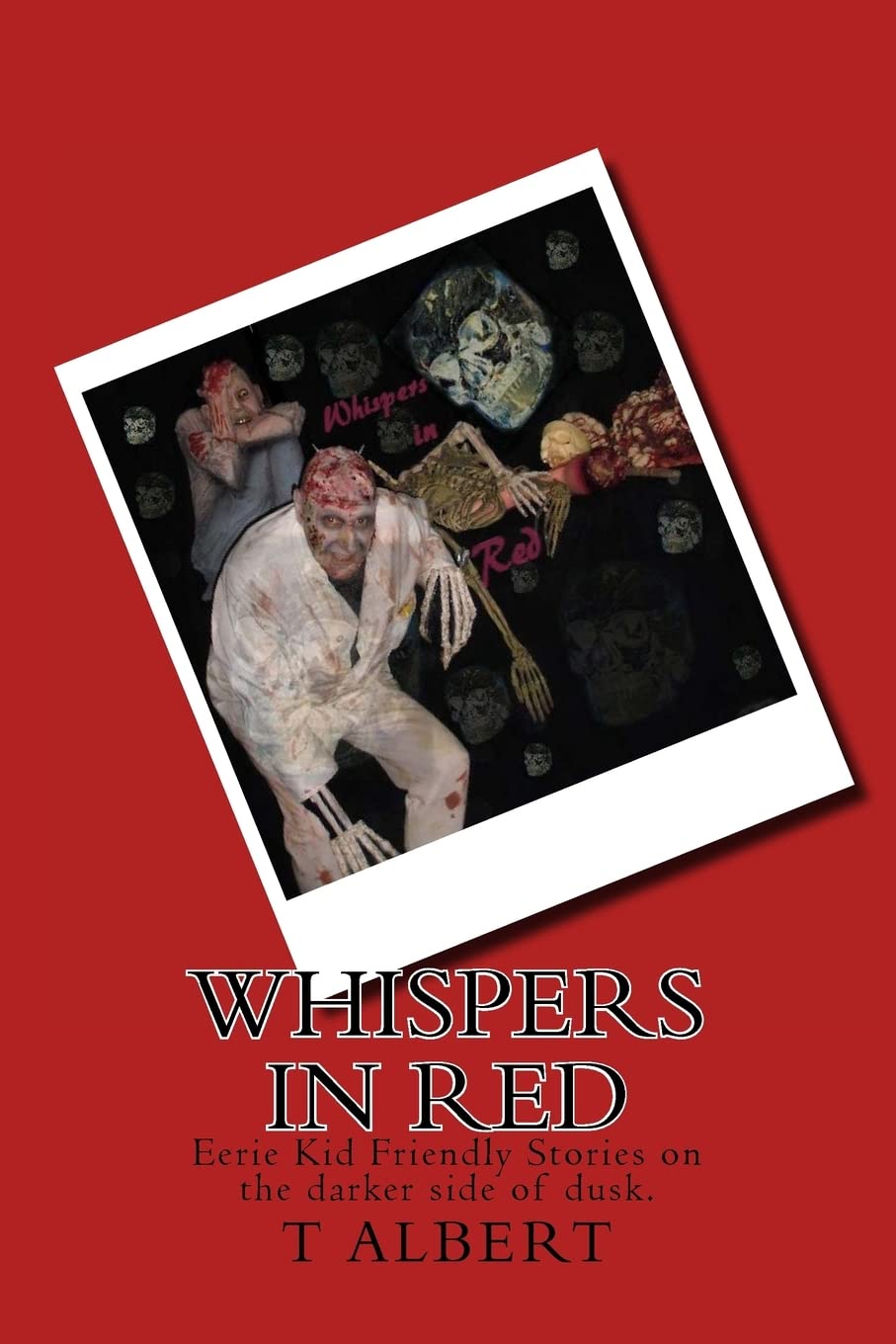 Whispers In Red: Eerie Kid Friendly Stories on the darker side of dusk. poster