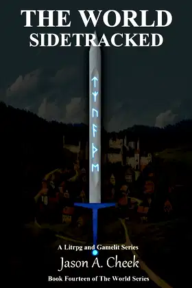Sidetracked: A LitRPG and GameLit Series. (The World Book 14) poster