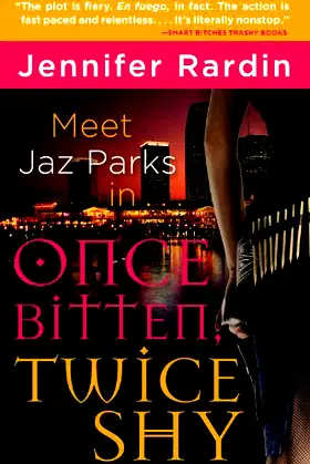 Once Bitten, Twice Shy (Jaz Parks, 1) poster