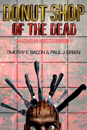 Donut Shop of the Dead (B-Movie in a Book) poster