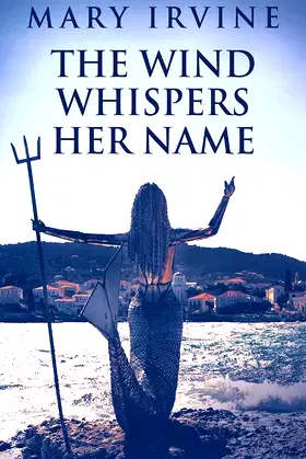 The Wind Whispers Her Name poster