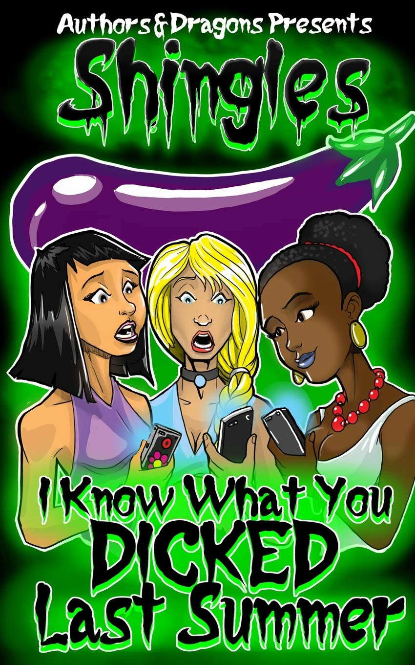 I Know What You Dicked Last Summer (Shingles) poster