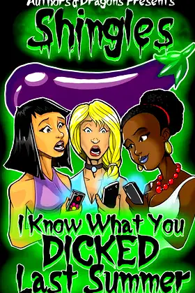 I Know What You Dicked Last Summer (Shingles) poster