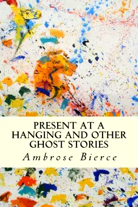 Present at a Hanging and Other Ghost Stories poster