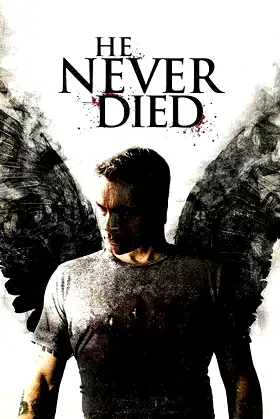 He Never Died poster