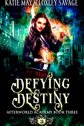 Defying Destiny: A Reverse Harem Academy Romance (Afterworld Academy) poster