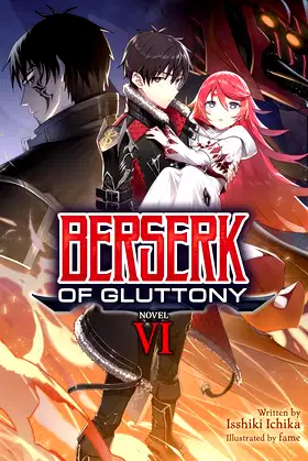 Berserk of Gluttony (Light Novel) Vol. 6 poster