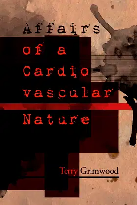 Affairs of a Cardiovascular Nature poster