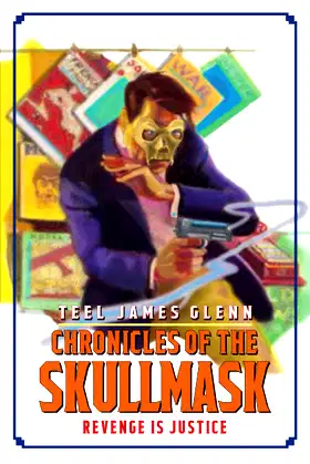 Chronicles of the Skullmask: Revenge is Justice poster