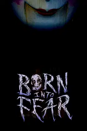 Born Into Fear poster