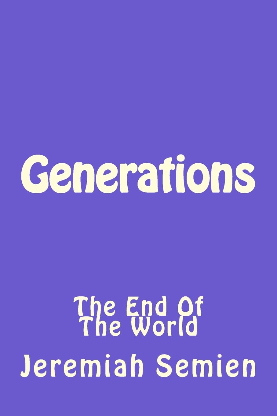 Generations: The End Of The World poster