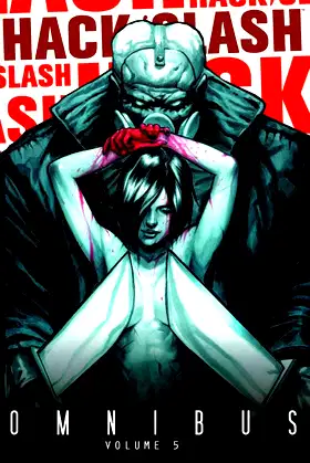 Hack/Slash Omnibus Volume 5 poster