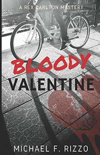 Bloody Valentine (Rex Carlton Mysteries) poster