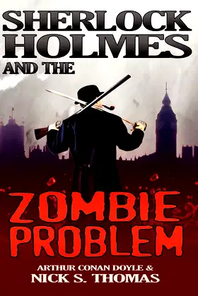 Sherlock Holmes and the Zombie Problem poster