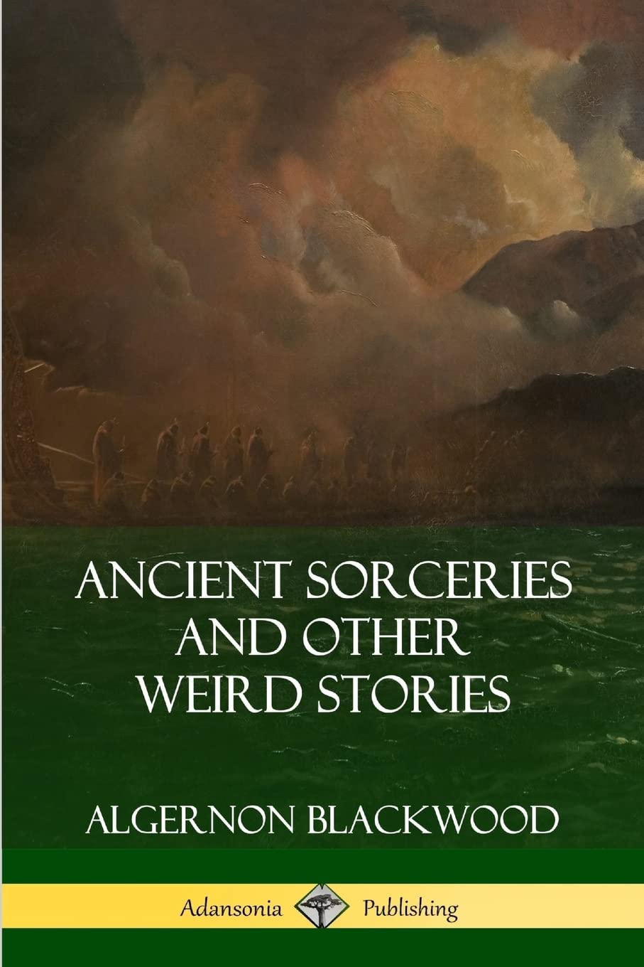 Ancient Sorceries and Other Weird Stories poster
