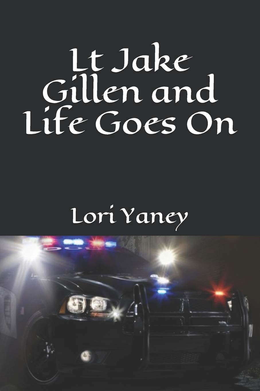 Lt Jake Gillen and Life Goes On poster