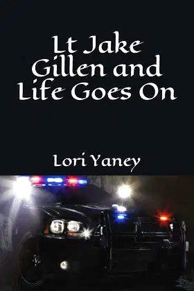 Lt Jake Gillen and Life Goes On poster