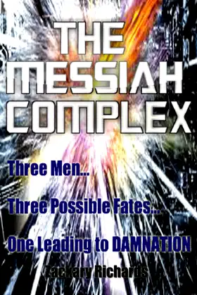 The Messiah Complex poster