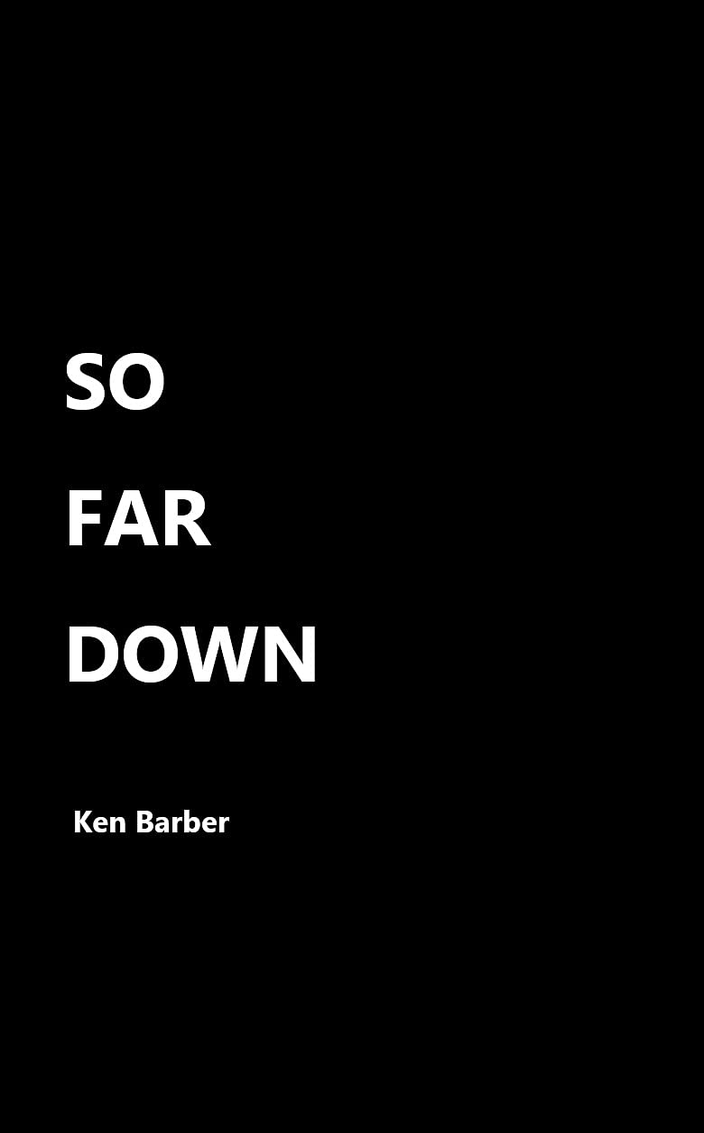 So Far Down poster