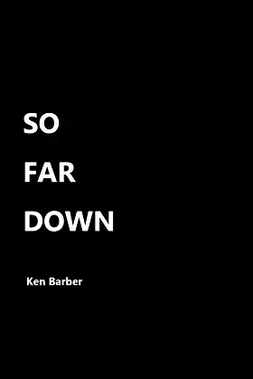 So Far Down poster