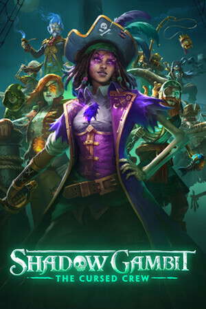 Shadow Gambit: The Cursed Crew poster