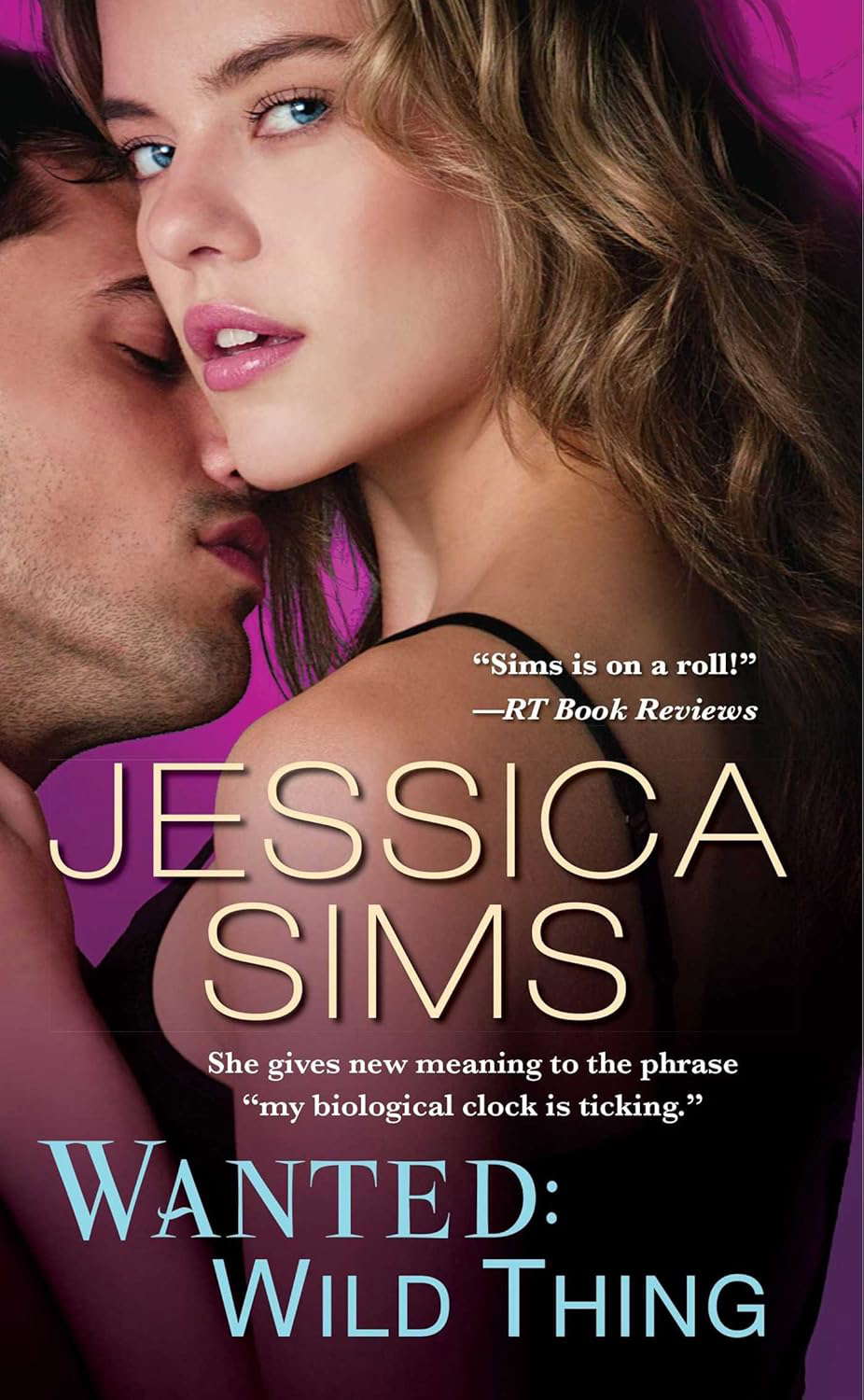 Wanted: Wild Thing (Midnight Liaisons Book 4) poster