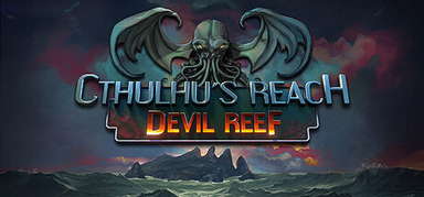 Cthulhu's Reach: Devil Reef capsule