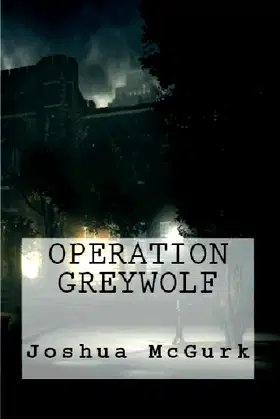 Operation Greywolf poster