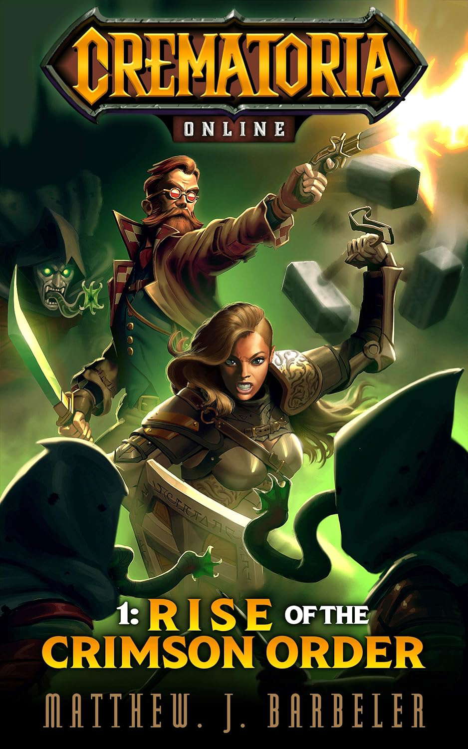 Crematoria Online 1: Rise of the Crimson Order poster