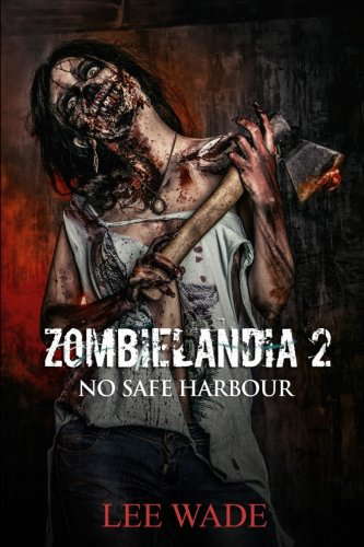 Zombielandia Two: No Safe Harbour poster