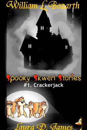 Spooky Skwerl Stories: 1. Crackerjack poster