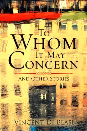 To Whom It May Concern: And Other Stories poster