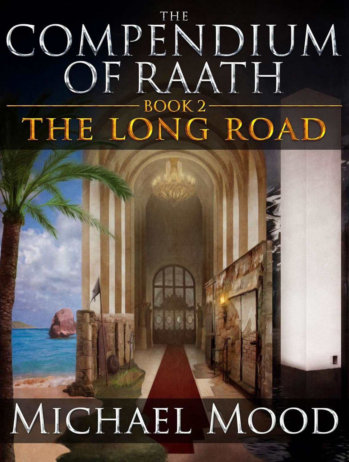 The Long Road (The Compendium of Raath, Book 2) poster