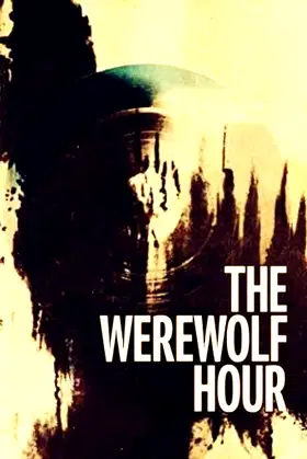 The Werewolf Hour poster