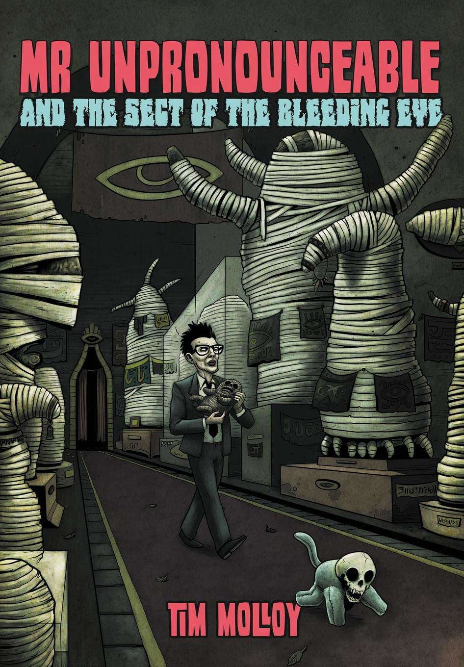 Mr Unpronounceable and the Sect of the Bleeding Eye poster