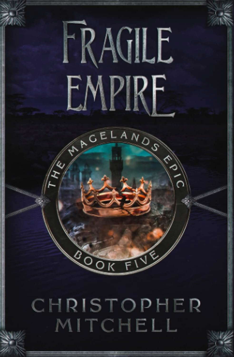 The Magelands Epic: Fragile Empire (Book 5) poster