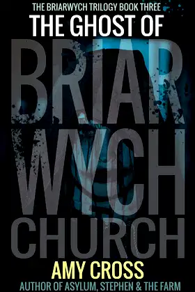 The Ghost of Briarwych Church (The Briarwych Trilogy Book 3) poster