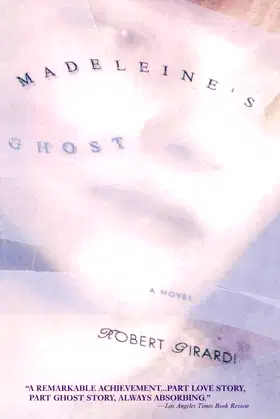 Madeleine's Ghost: A Novel poster